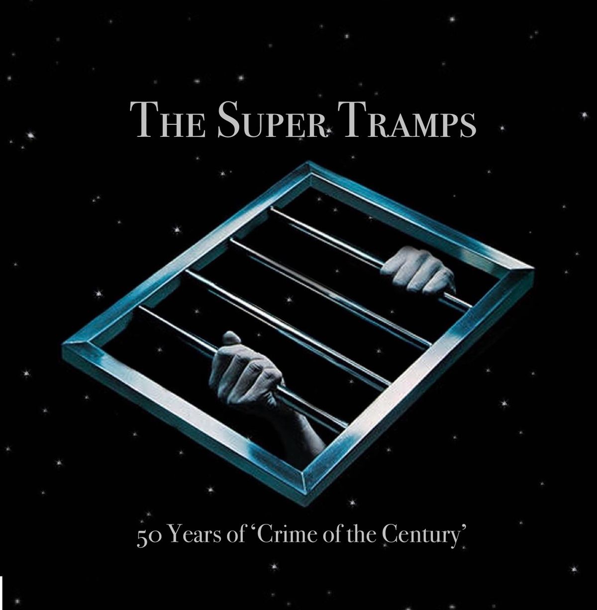 Mick Sterling Presents ~ The Super Tramps - Crime of the Century 50th Anniversary Celebration