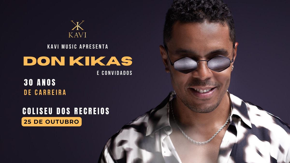 Don Kikas e convidados | 30 anos de carreira