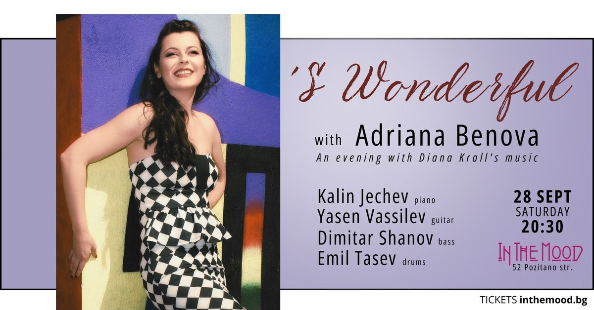 \u00b4S Wonderful with Adriana Benova and Band. An evening with Diana Krall's music.