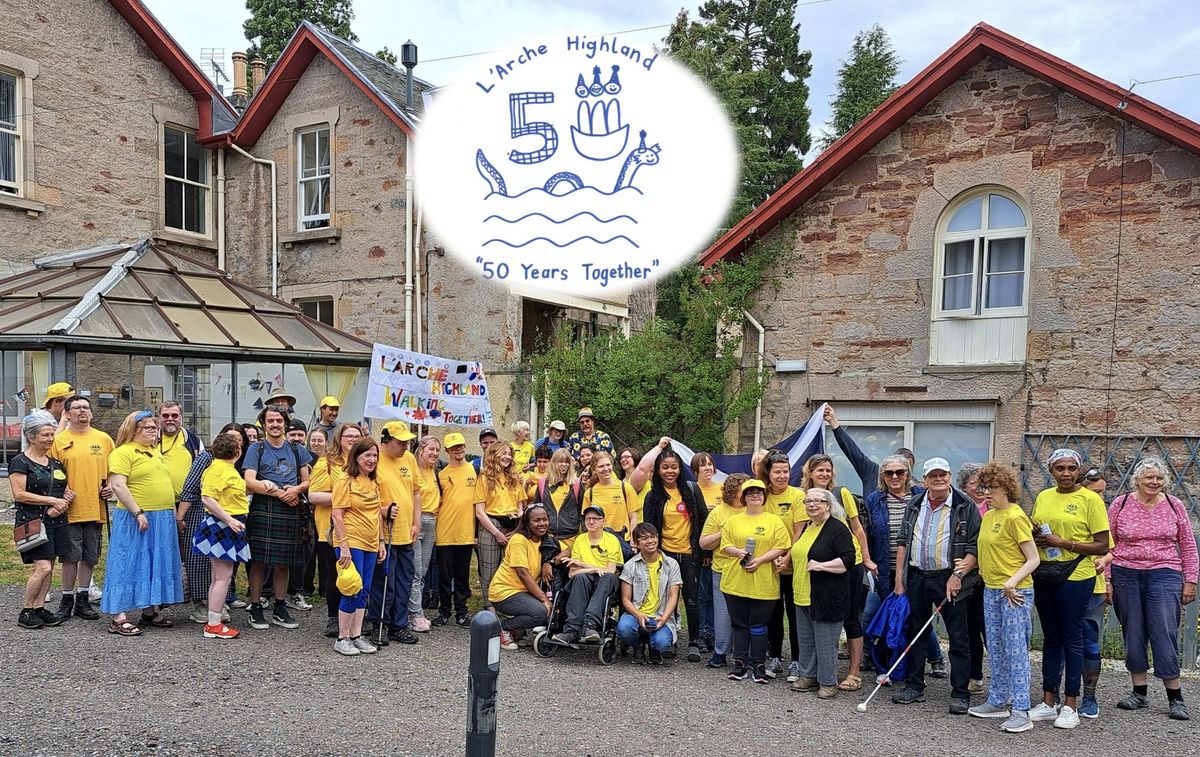 L'Arche Highland 50th Jubilee Anniversary Gathering