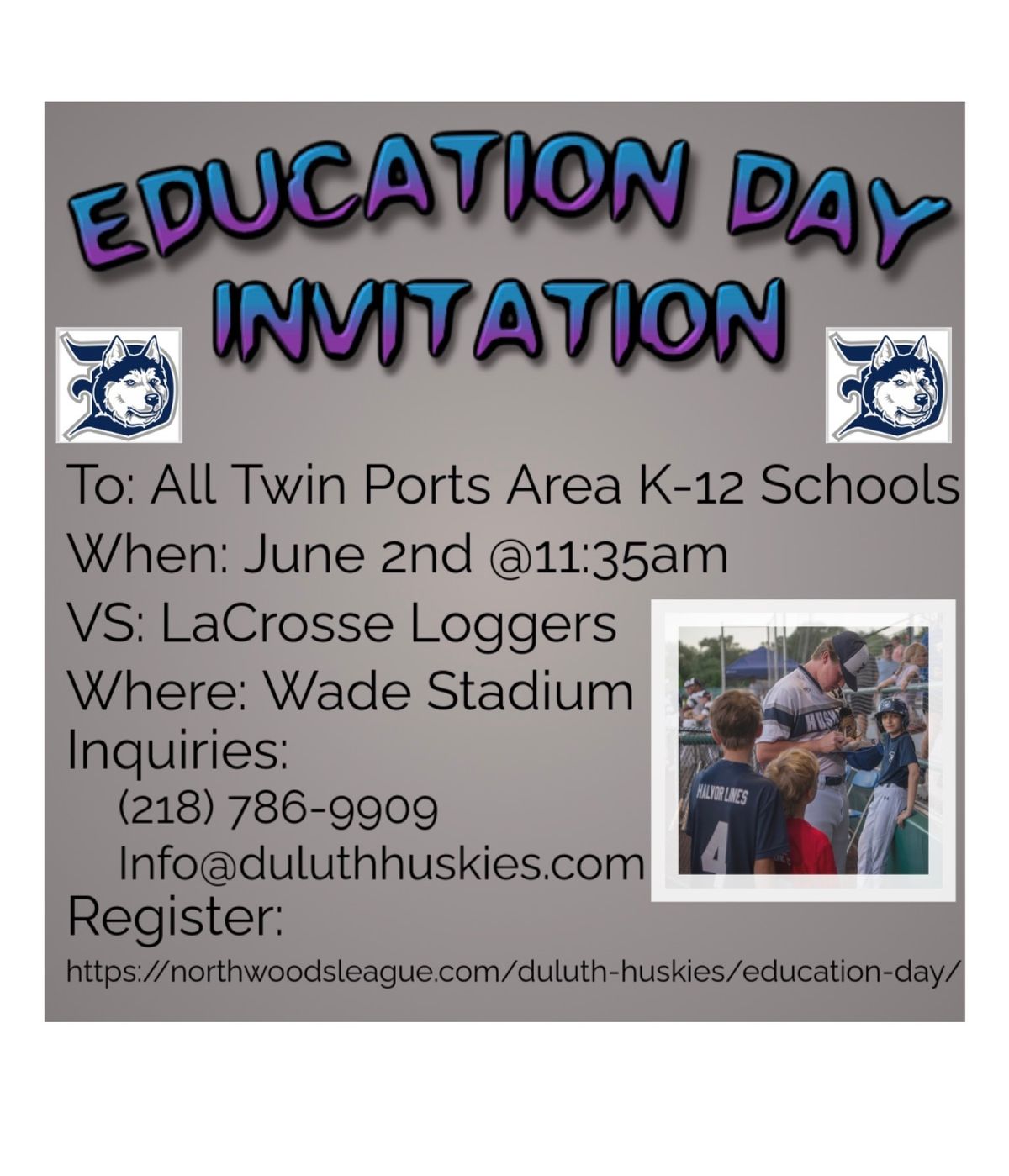 Duluth Huskies Education Day