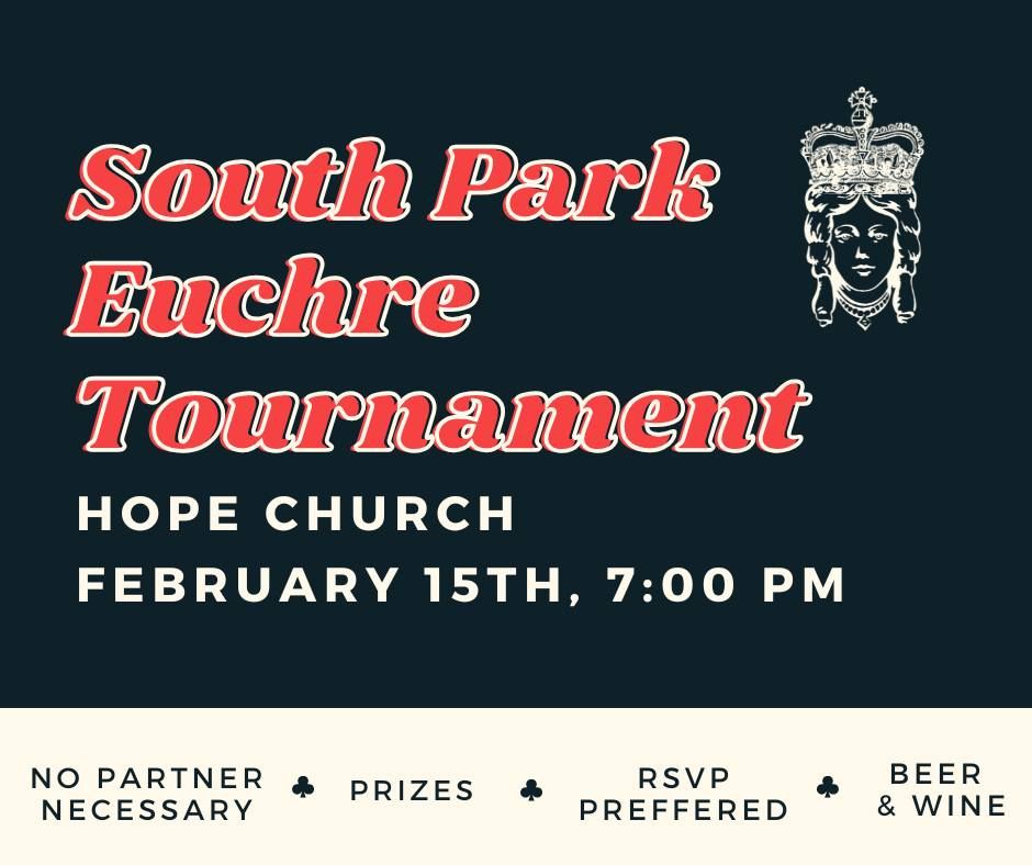 4th Annual South Park Euchre Tournament