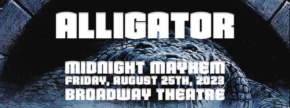 Midnight Mayhem - SFFF Presents ALLIGATOR