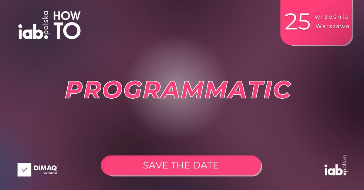 IAB HowTo: Programmatic [save the date]