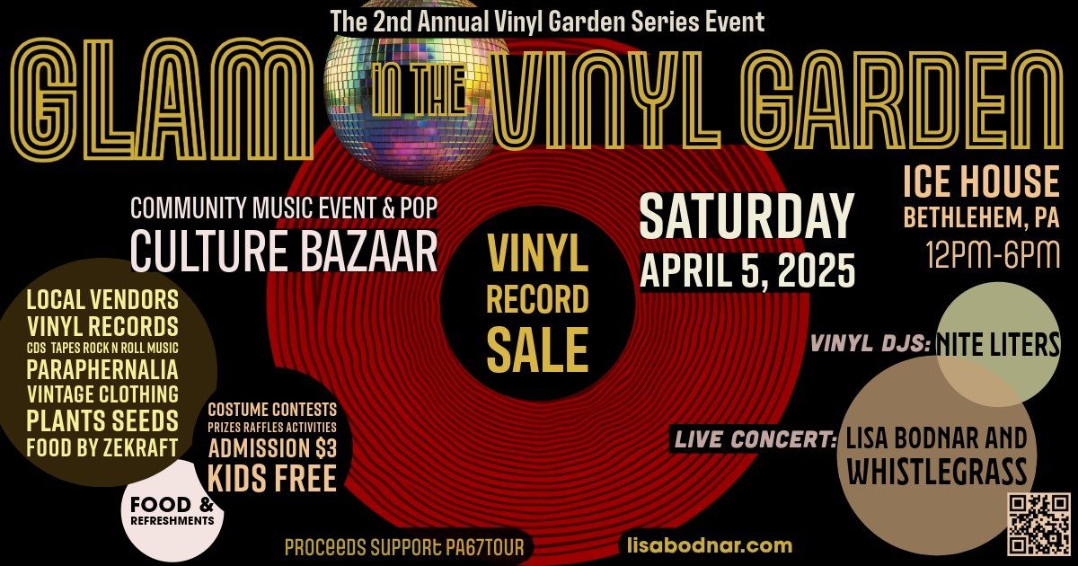 Glam in the Vinyl Garden - Community Event with Vinyl Record Sale and Live Music and DJs, Food & Fun