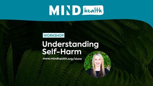 Understanding Self-harm (AUCKLAND)