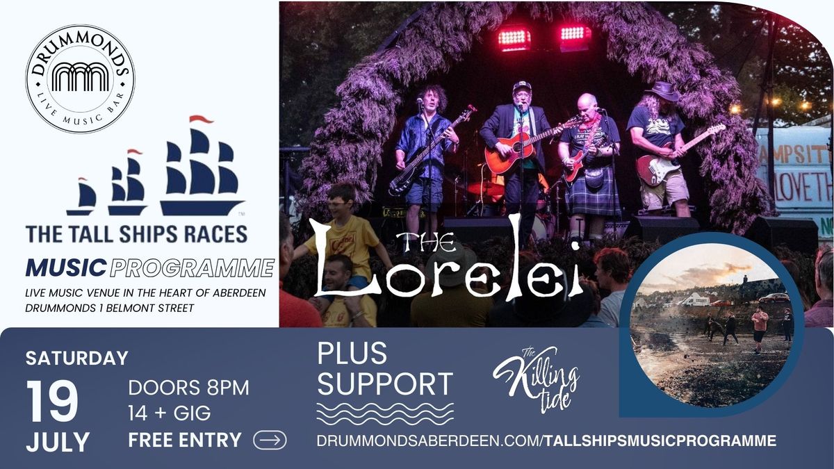 Tall Ships Live Music Programme w\/ The Lorelei + The Killing Tide > Free Entry