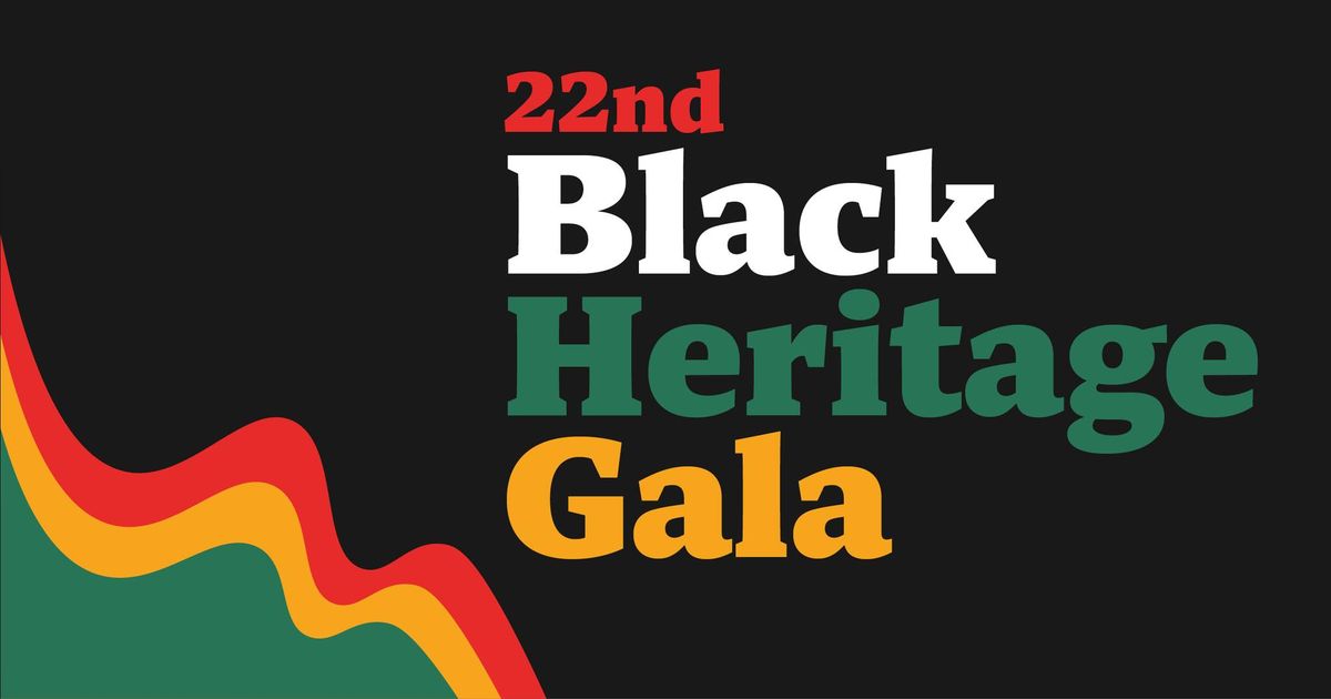 22nd Black Heritage Gala