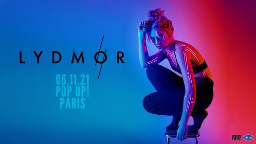 Lydmor \u2022  samedi 6 novembre 2021 \u2022 Paris, POP UP!