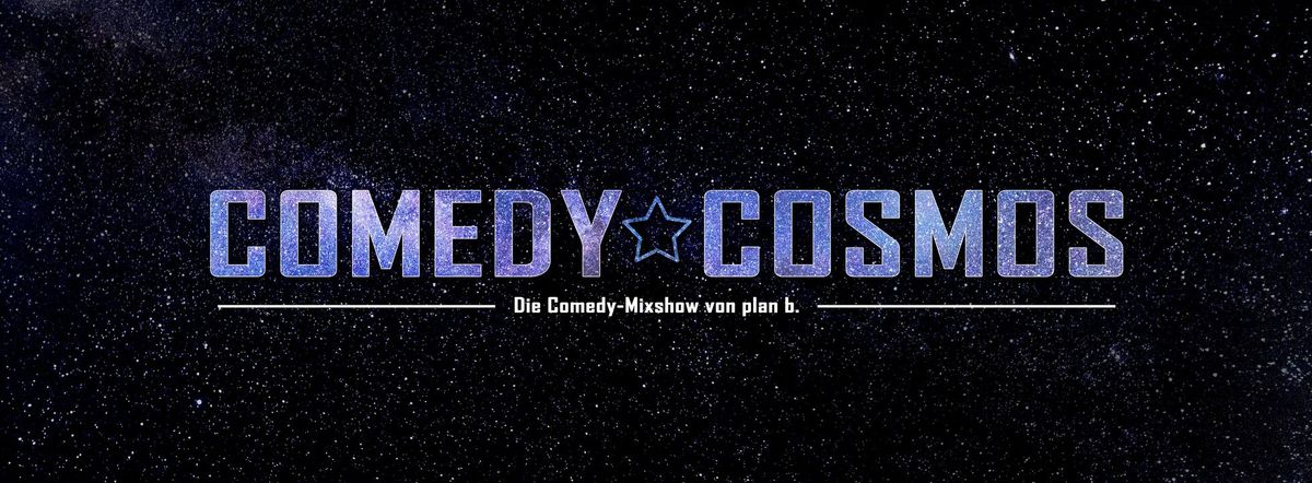 COMEDY COSMOS - Comedy-Mix-Show - Osnabr\u00fcck am 23.08.2024