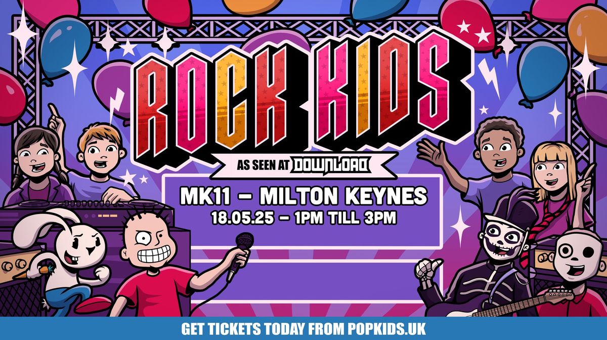 Rock Kids Launch! -  Milton Keynes - As Seen At Download Festival