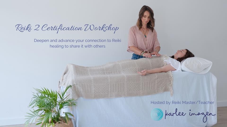 Reiki 2 Certification Workshop