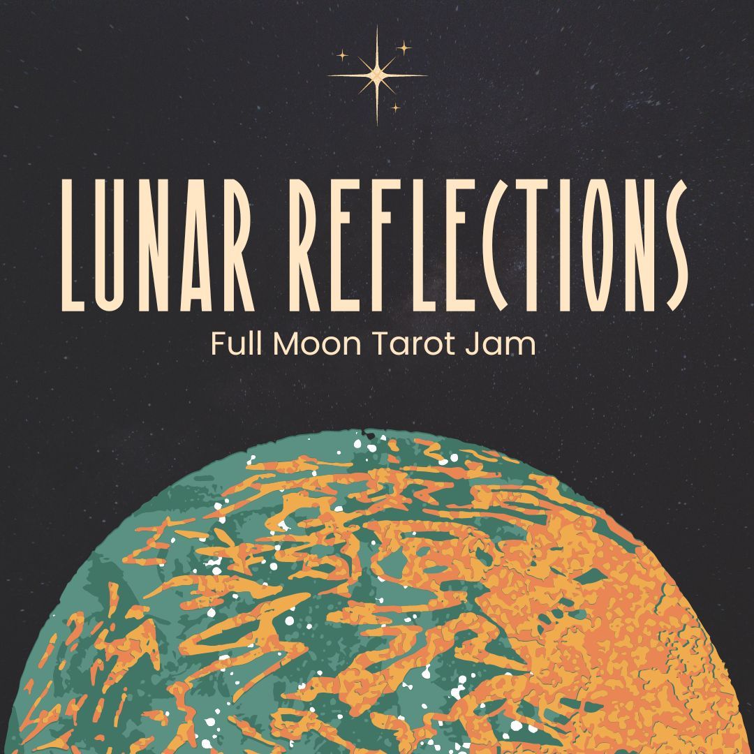 Lunar Reflections: Full Moon Tarot Jam