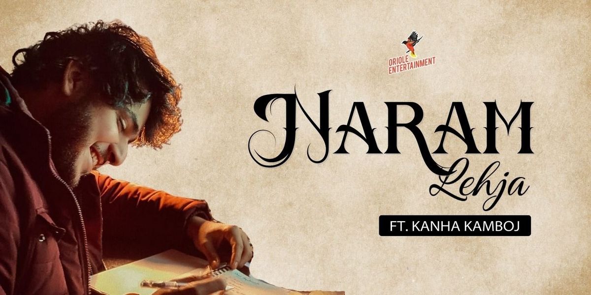 Naram Lehja by Kanha Kamboj