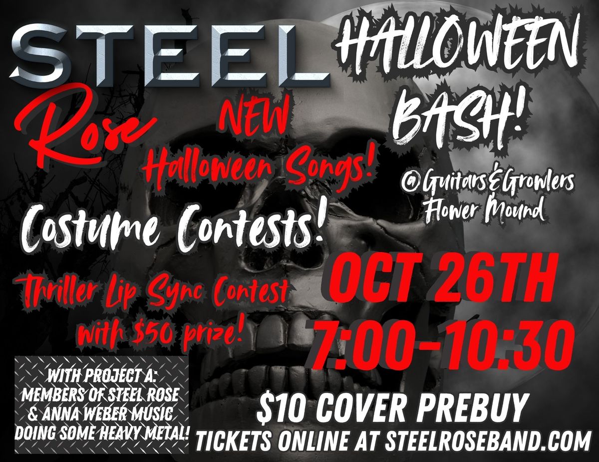 Steel Rose Halloween Bash - GET YOUR TICKETS NOW!