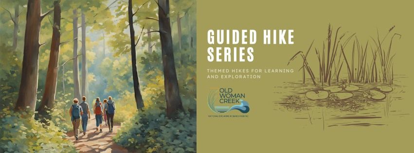 Guided Hike Series: Themed Hikes for Learning and Exploration