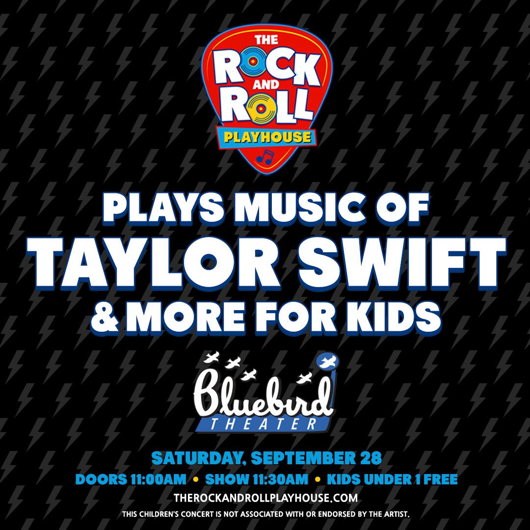 The Rock and Roll Playhouse - Music of Taylor Swift