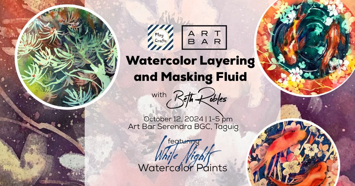 Watercolor Layering and Masking Fluid Workshop