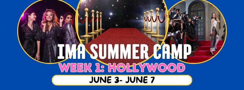 Summer Camp Week 1: Hollywood