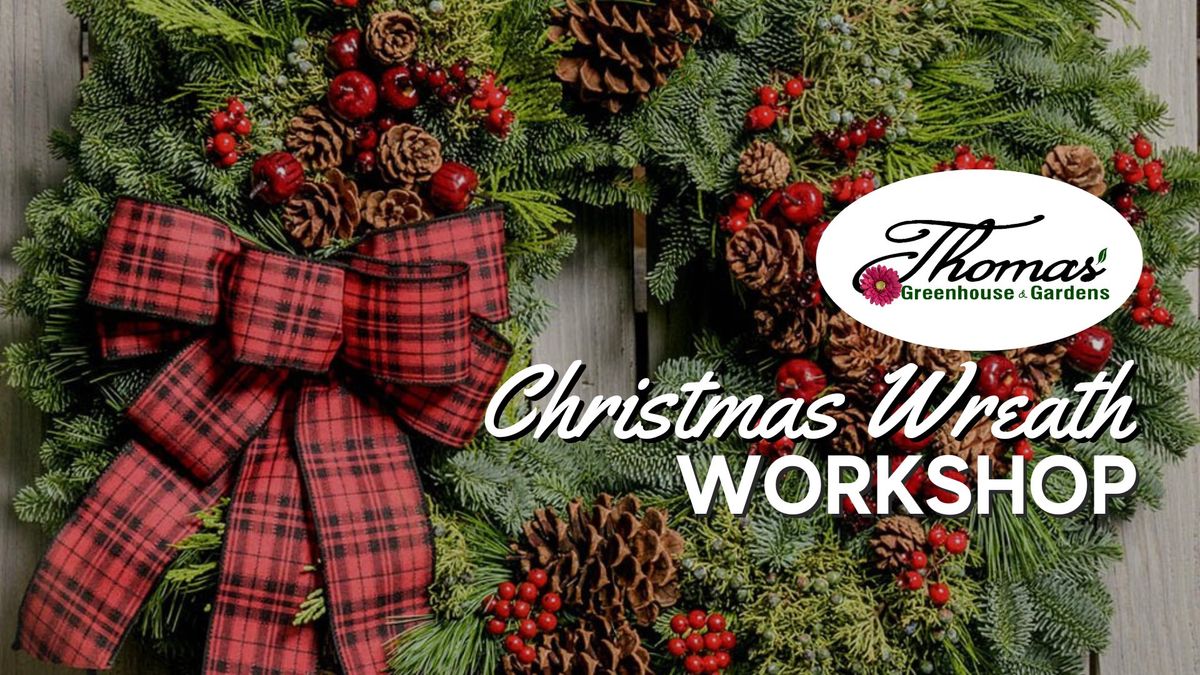 Christmas Wreath Workshop