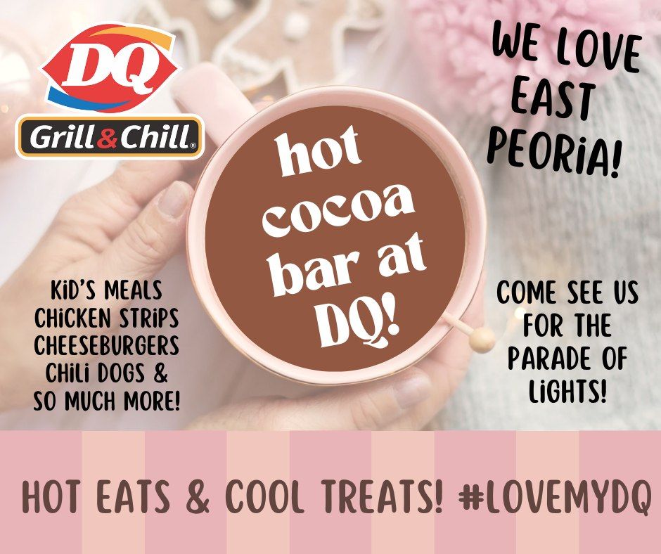 Hot Cocoa Bar at East Peoria DQ during Parade of Lights!