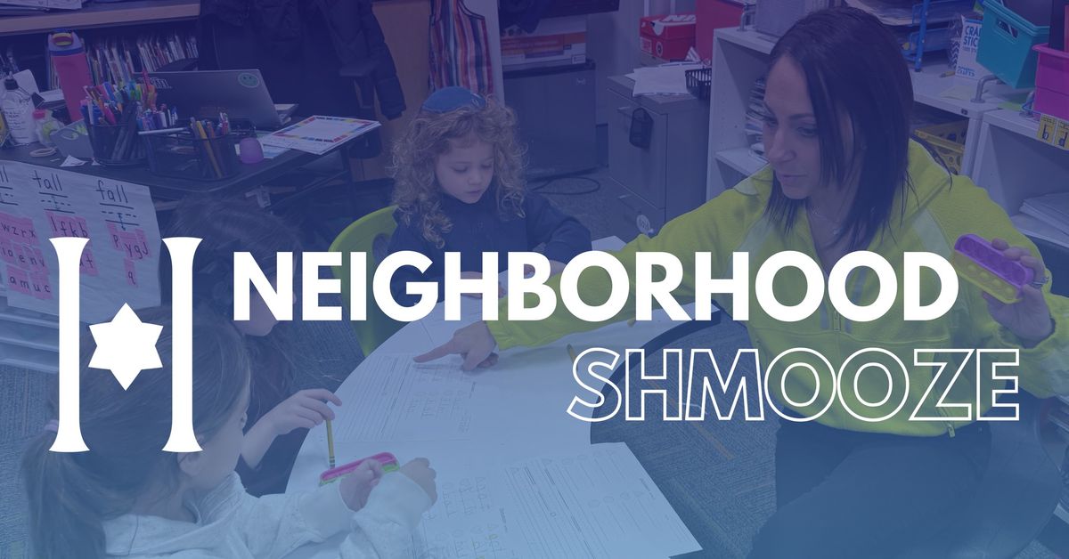 Neighborhood Shmooze - Birmingham, Bloomfield, Franklin Area