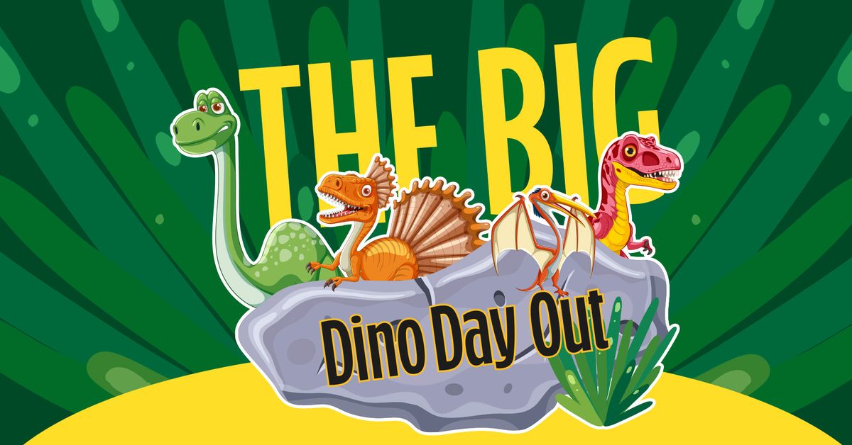 The Big Dino Day Out