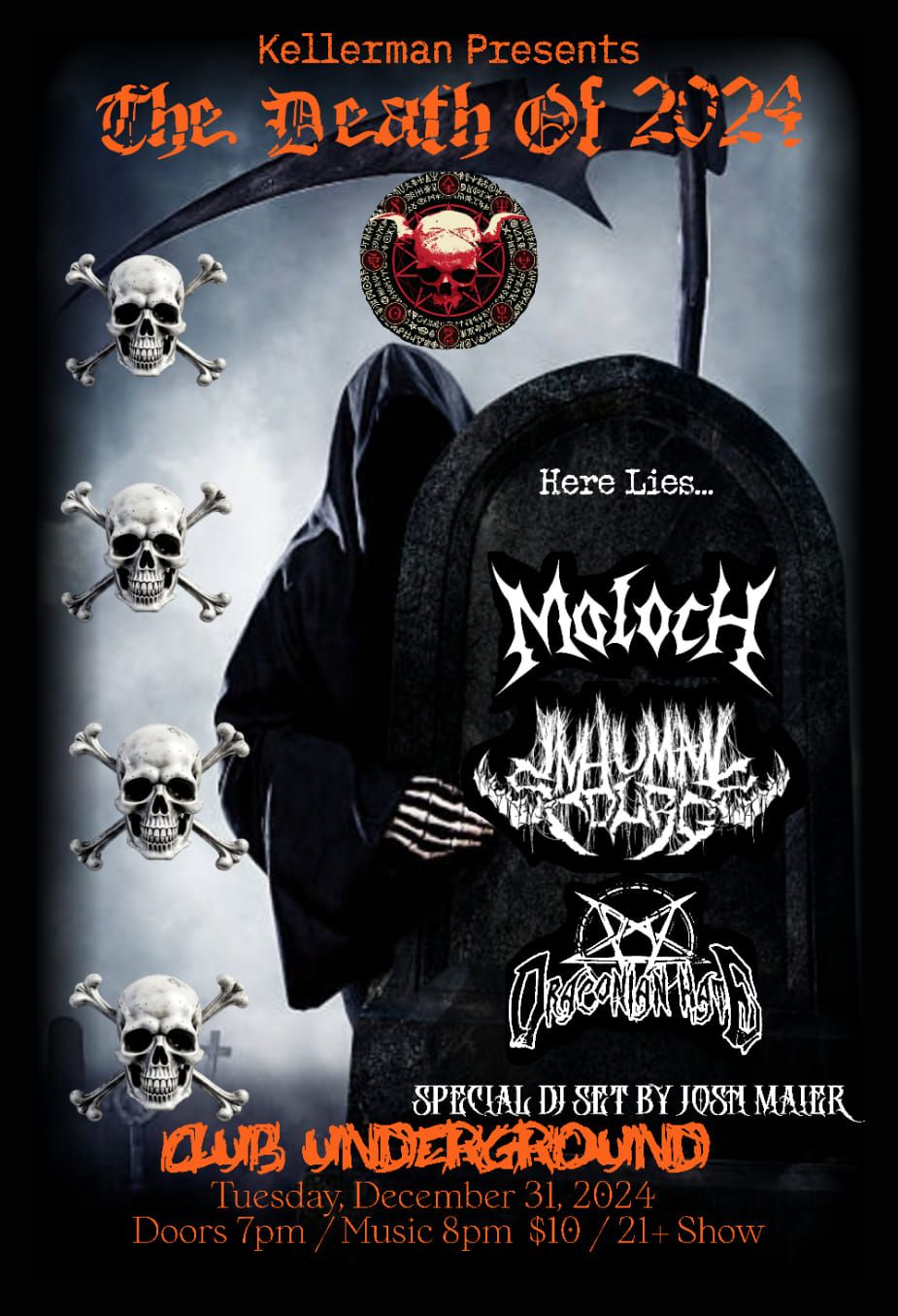 THE DEATH OF 2024 w\/ Moloch, Inhuman Scourge, Draconian Hate & Josh Maier at Club Underground