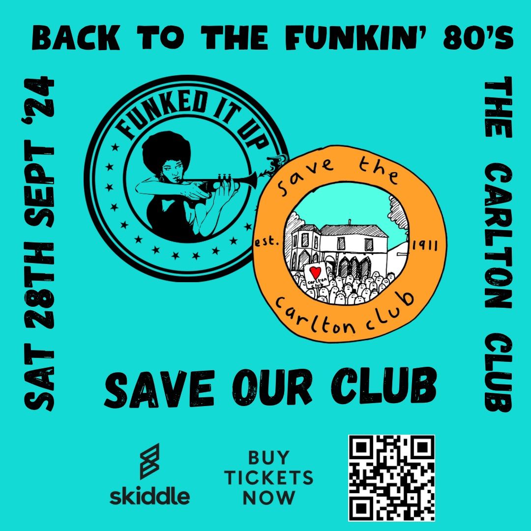 Back To the Funkin 80s - Save Our Club Fundraiser