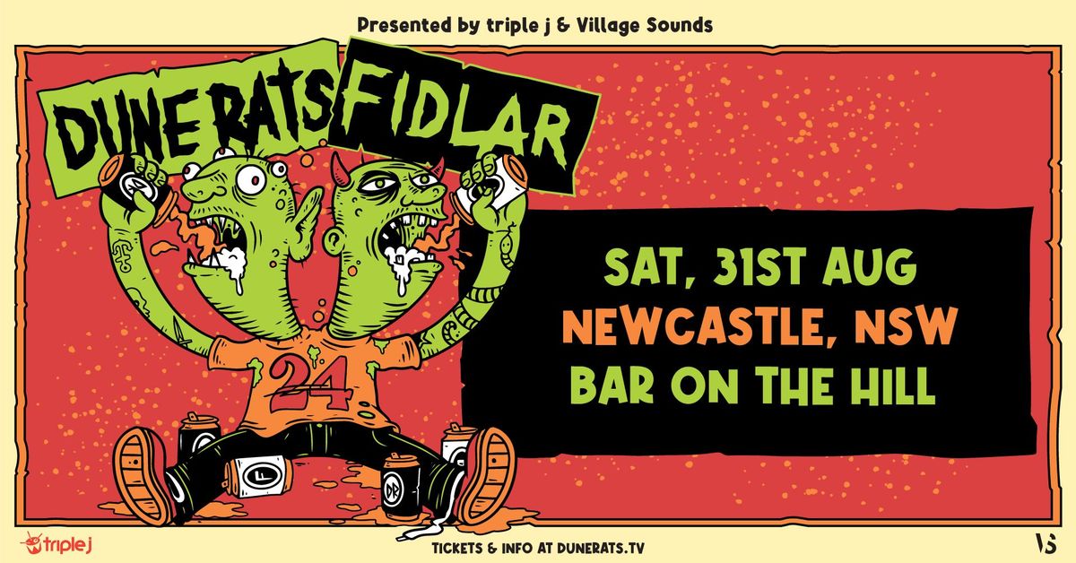 DUNE RATS + FIDLAR - BAR ON THE HILL, NEWCASTLE 