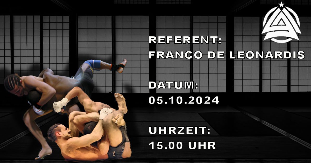 JIU-JITSU 4 MMA - Seminar mit Franco "ORTEGA777" De Leonardis