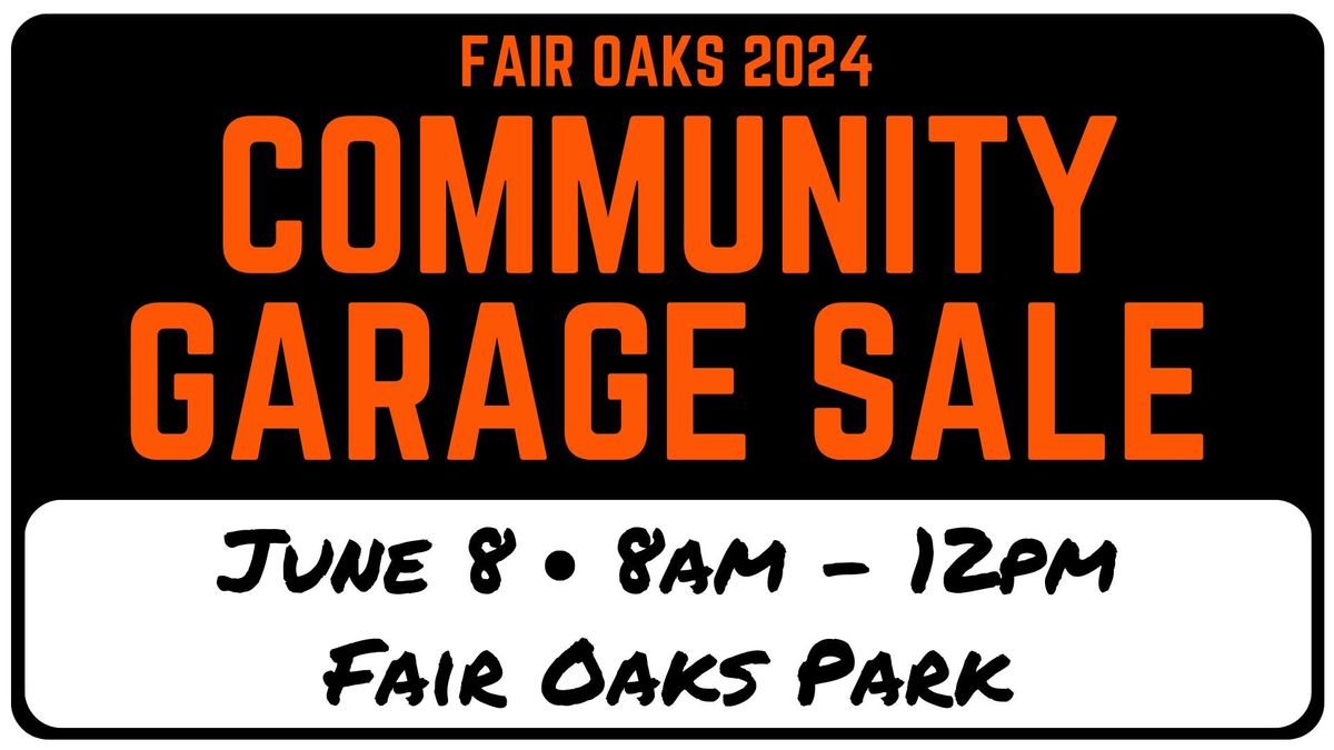 Fair Oaks Community Garage Sale