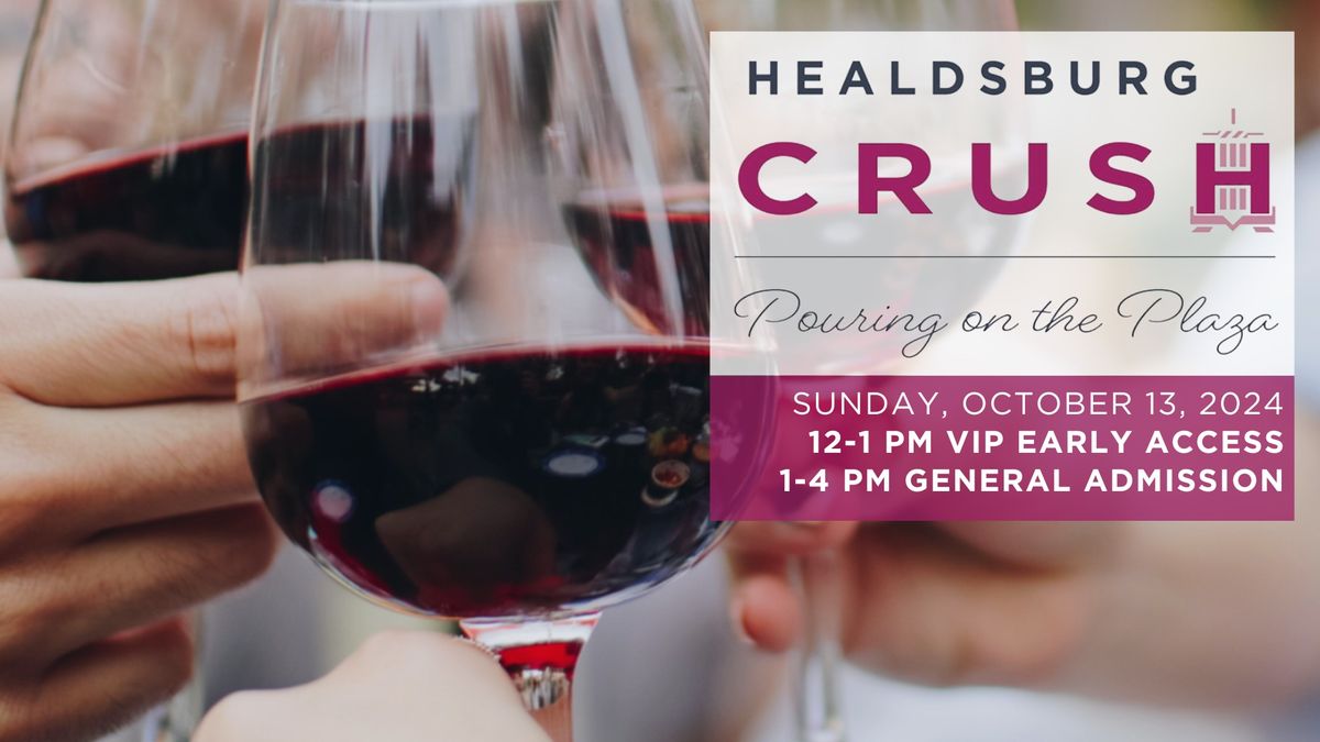 Healdsburg Crush