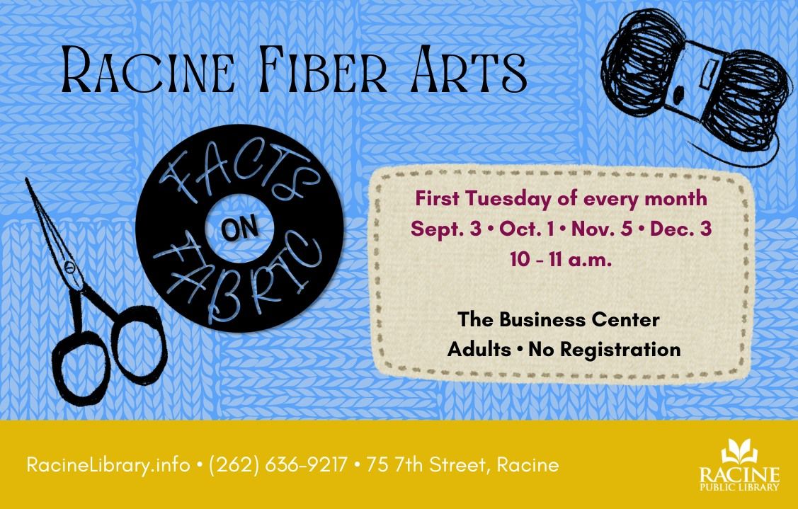 Racine Fiber Arts: Facts on Fabric