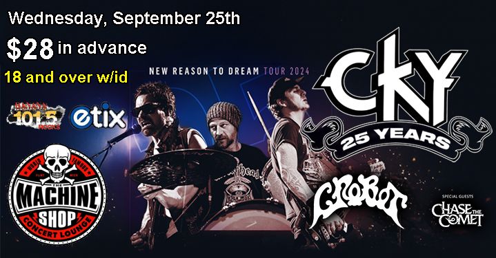 CKY & CROBOT at The Machine Shop