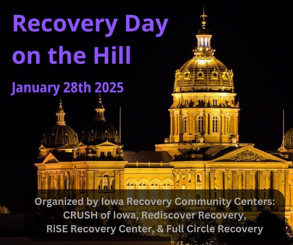 Recovery Day on the Hill- Advocacy FOR People in Recovery BY People in Recovery