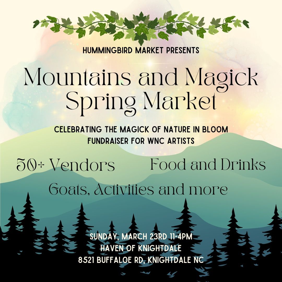 Mountains and Magick Spring Market and WNC Fundrasier