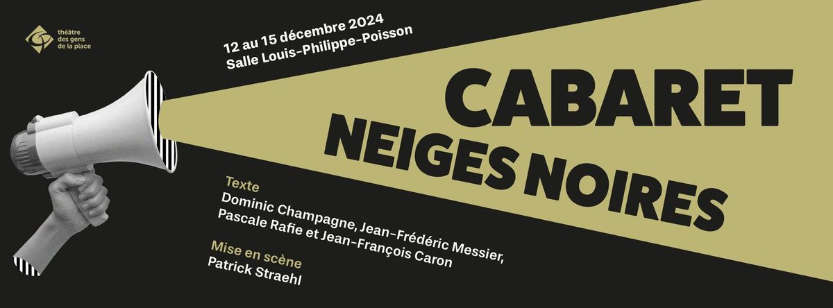 CABARET NEIGES NOIRES