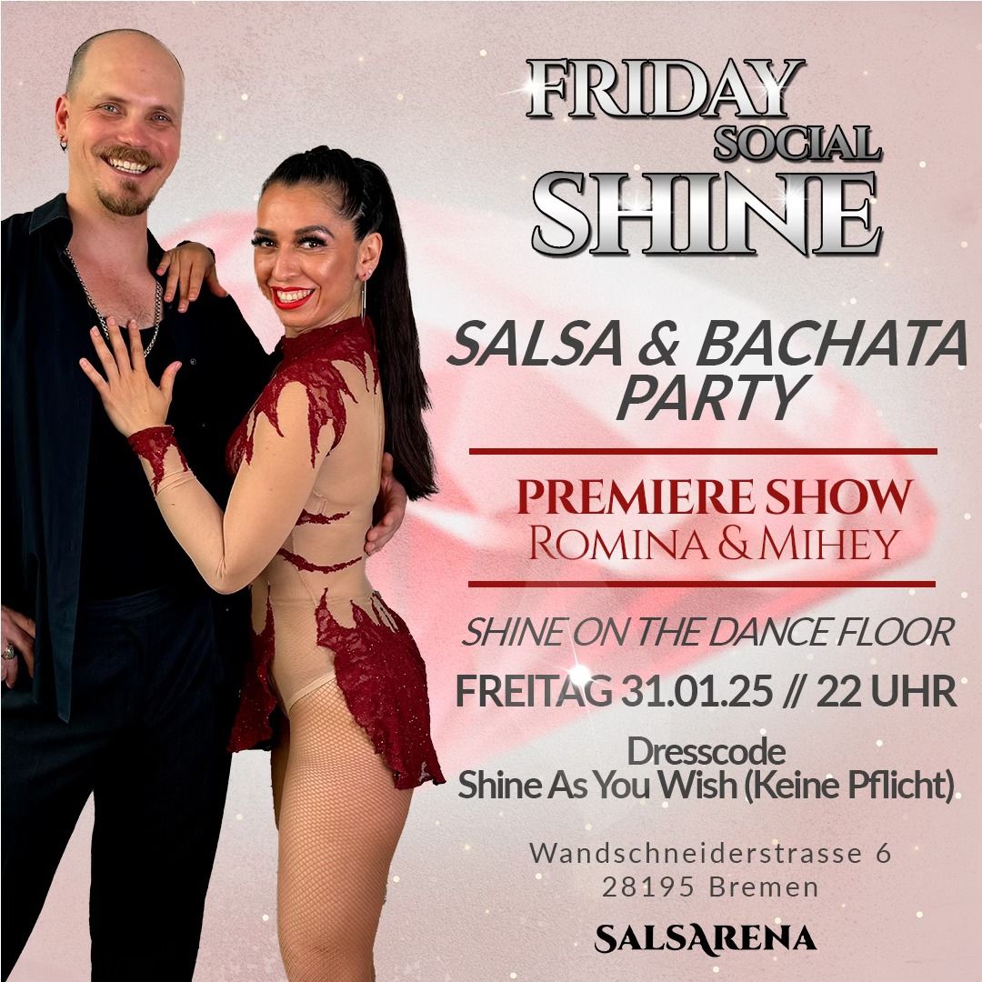 \ud83d\udc8eFRIDAY SOCIAL SHINE\ud83d\udc8e SALSA & BACHATA PARTY