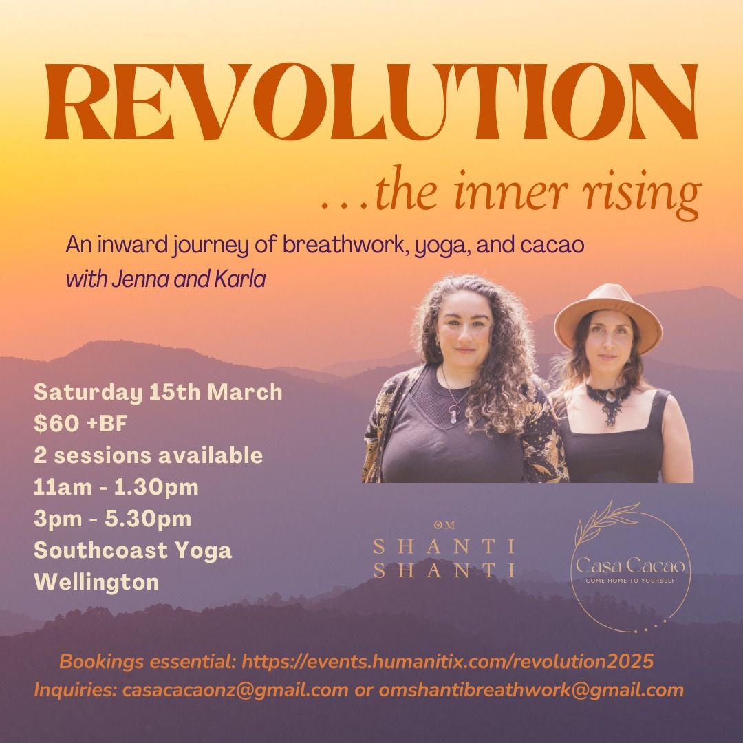 REVOLUTION: An inward journey of yoga, breathwork, cacao & connection