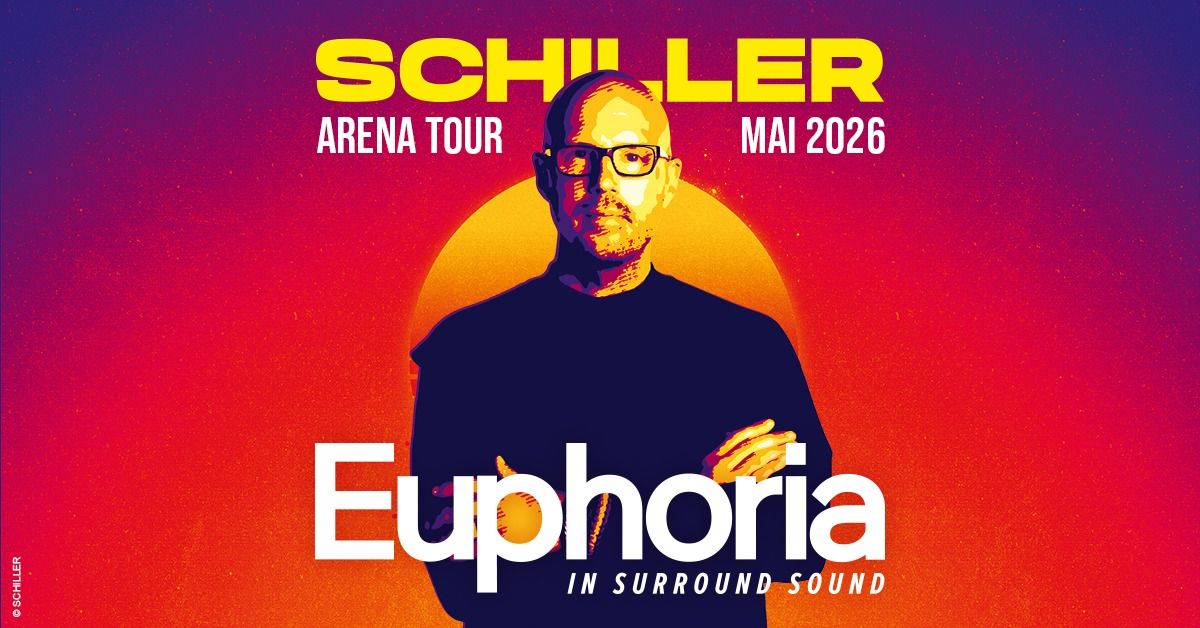 Schiller - Euphoria - Die Arena Tour 2026 | Leipzig