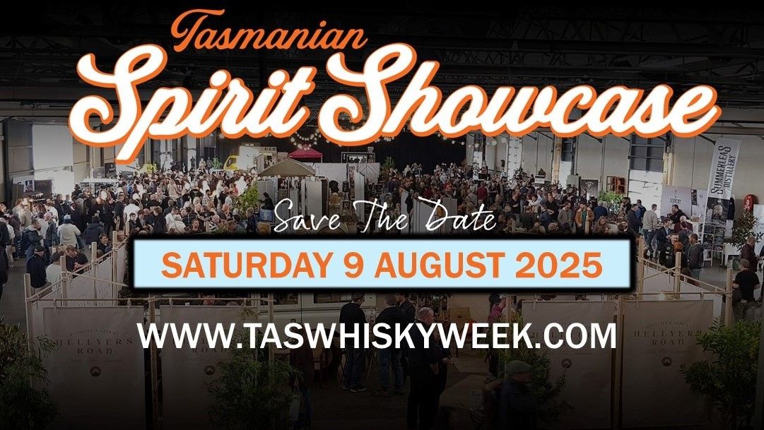 The Tasmanian Spirit Showcase 2025