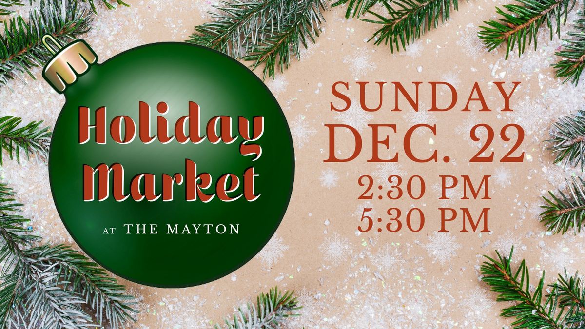 The Mayton Holiday Market