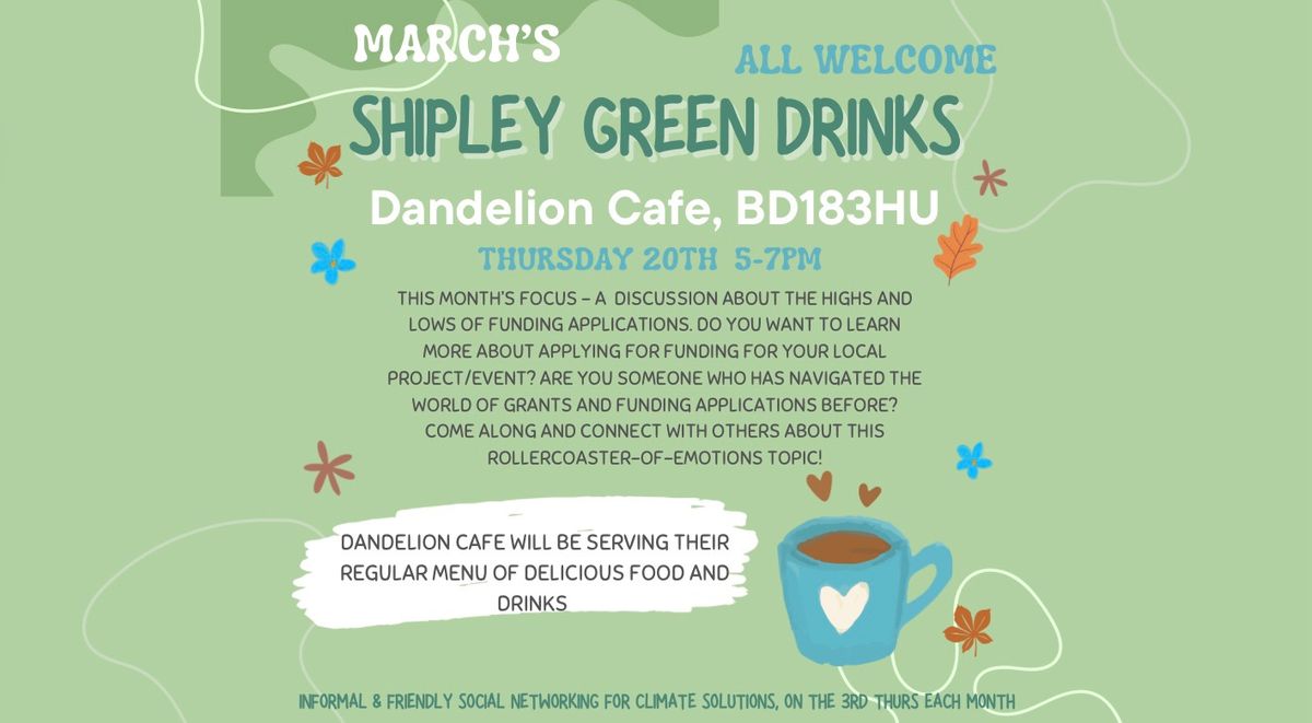 March Shipley Green Drinks 