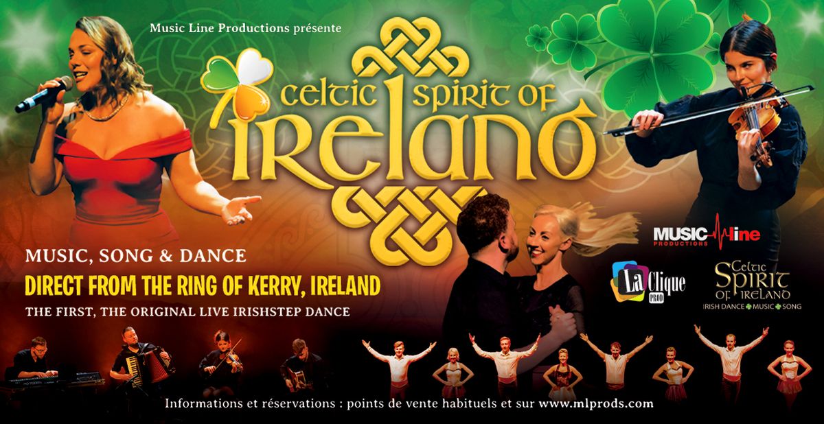 CELTIC SPIRIT OF IRELAND- DIGNE-LES-BAINS (04)- Palais des Congr\u00e8s