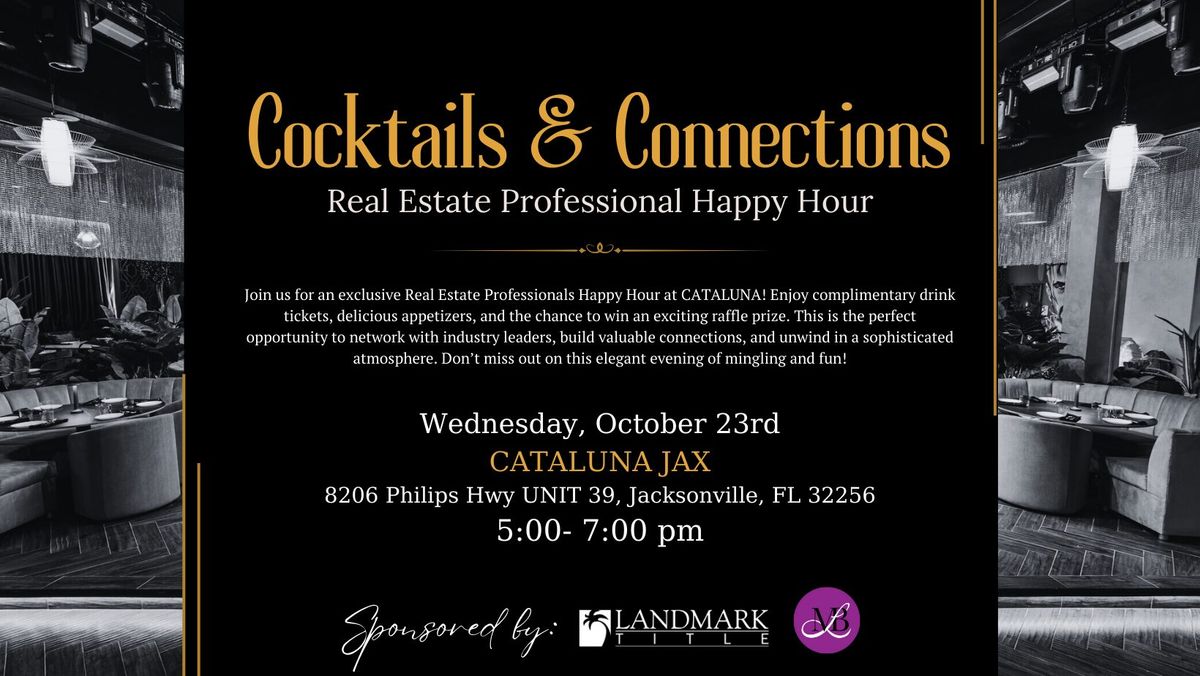 Cocktails and Connections Real Estate Professional Hour