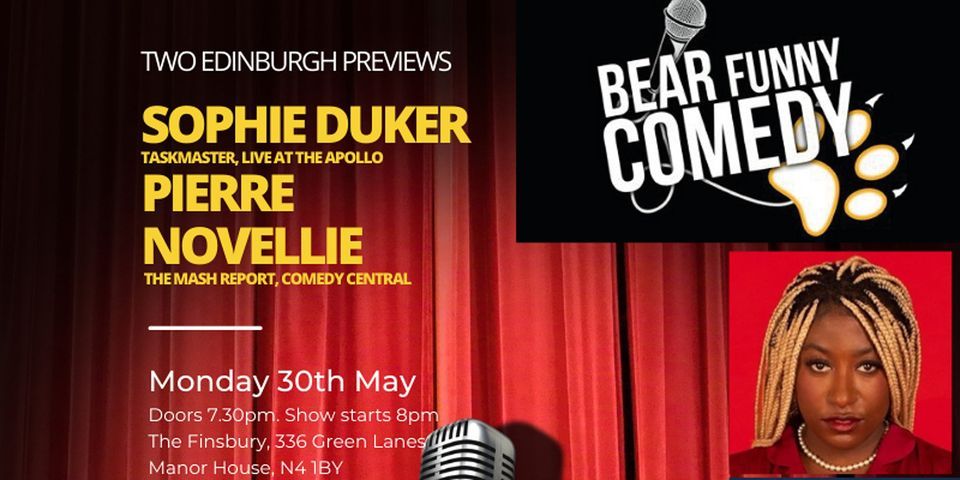 Bear Funny Comedy Edinburgh Previews: Sophie Duker and Pierre Novellie