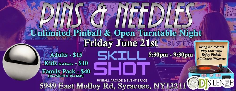 Pins & Needles: Pinball and Turntables with DJ Silenze at Skill Shot