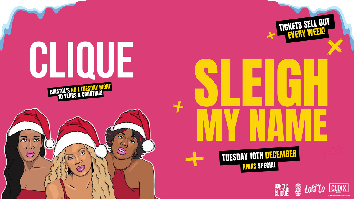 CLIQUE | Sleigh My Name! \ud83d\udef7 Join The Mo F**king Clique 