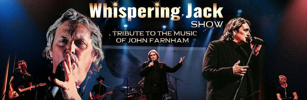 The Whispering Jack show at tribute to the music of John Farnham